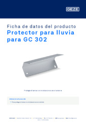 Protector para lluvia para GC 302 Ficha de datos del producto ES