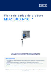 MBZ 300 N10  * Ficha de dados de produto PT