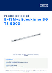 E-ISM-glideskinne BG TS 5000 Produktdatablad NB