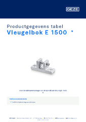Vleugelbok E 1500  * Productgegevens tabel NL