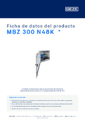 MBZ 300 N48K  * Ficha de datos del producto ES