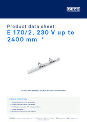 E 170/2, 230 V up to 2400 mm  * Product data sheet EN