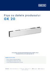 GK 20 Fișa cu datele produsului RO