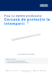 Carcasă de protecție la intemperii  * Fișa cu datele produsului RO