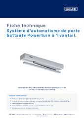 Système d'automatisme de porte battante Powerturn à 1 vantail. Fiche technique FR