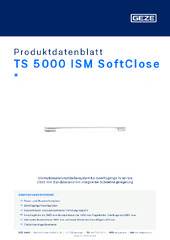 TS 5000 ISM SoftClose  * Produktdatenblatt DE