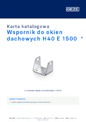 Wspornik do okien dachowych H40 E 1500  * Karta katalogowa PL