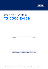 TS 5000 E-ISM Ürün veri sayfası TR
