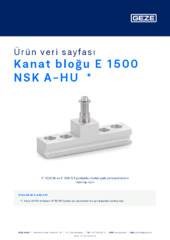 Kanat bloğu E 1500 NSK A-HU  * Ürün veri sayfası TR