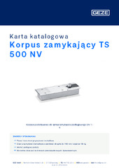 Korpus zamykający TS 500 NV Karta katalogowa PL