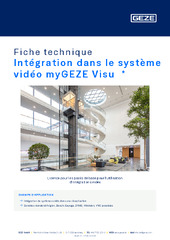 Intégration dans le système vidéo myGEZE Visu  * Fiche technique FR