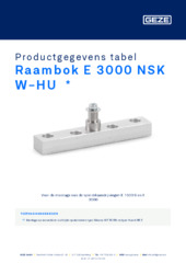 Raambok E 3000 NSK W-HU  * Productgegevens tabel NL