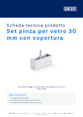 Set pinza per vetro 30 mm con copertura Scheda tecnica prodotto IT