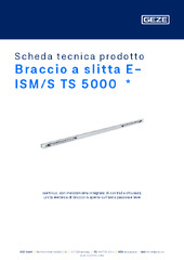 Braccio a slitta E-ISM/S TS 5000  * Scheda tecnica prodotto IT