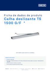 Calha deslizante TS 1500 G/F  * Ficha de dados de produto PT