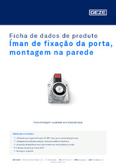Íman de fixação da porta, montagem na parede Ficha de dados de produto PT