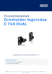 Drevholder tagvindue E 740 DUAL Produktdatablad DA
