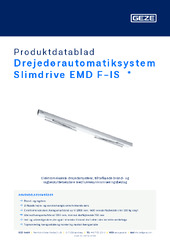 Drejedørautomatiksystem Slimdrive EMD F-IS  * Produktdatablad DA
