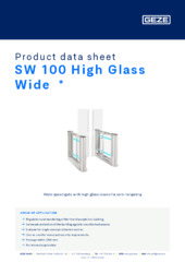 SW 100 High Glass Wide  * Product data sheet EN
