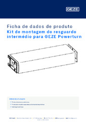 Kit de montagem do resguardo intermédio para GEZE Powerturn Ficha de dados de produto PT