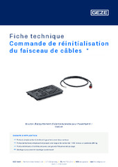 Commande de réinitialisation du faisceau de câbles  * Fiche technique FR