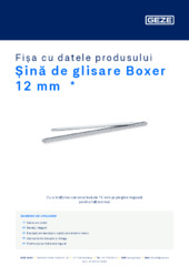 Șină de glisare Boxer 12 mm  * Fișa cu datele produsului RO