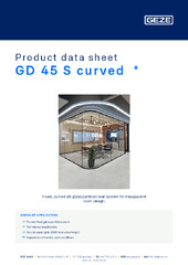 GD 45 S curved  * Product data sheet EN