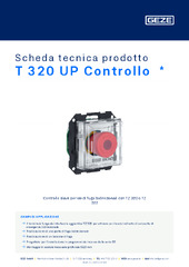 T 320 UP Controllo  * Scheda tecnica prodotto IT