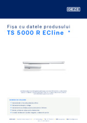 TS 5000 R ECline  * Fișa cu datele produsului RO