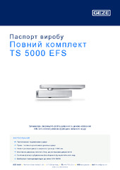 Повний комплект TS 5000 EFS Паспорт виробу UK