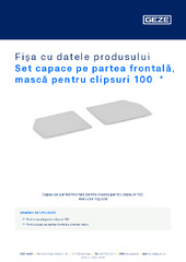 Set capace pe partea frontală, mască pentru clipsuri 100  * Fișa cu datele produsului RO