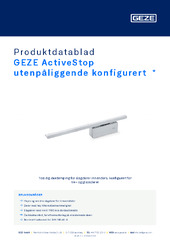GEZE ActiveStop utenpåliggende konfigurert  * Produktdatablad NB