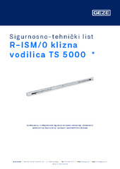 R-ISM/0 klizna vodilica TS 5000  * Sigurnosno-tehnički list HR