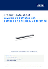 Levolan 60 SoftStop set, damped on one side, up to 60 kg Product data sheet EN