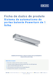 Sistema de automatismo de portas batente Powerturn de 1 folha Ficha de dados de produto PT