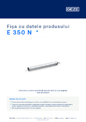 E 350 N  * Fișa cu datele produsului RO