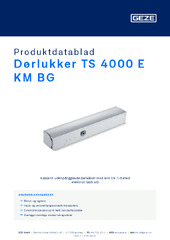 Dørlukker TS 4000 E KM BG Produktdatablad DA