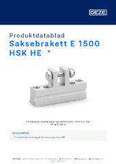 Saksebrakett E 1500 HSK HE  * Produktdatablad NB