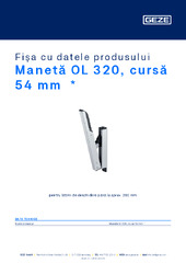 Manetă OL 320, cursă 54 mm  * Fișa cu datele produsului RO