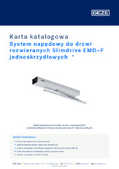 System napędowy do drzwi rozwieranych Slimdrive EMD-F jednoskrzydłowych  * Karta katalogowa PL