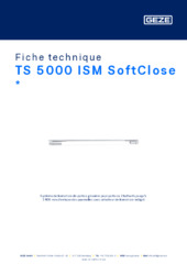 TS 5000 ISM SoftClose  * Fiche technique FR