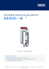 A5000--B  * Scheda tecnica prodotto IT