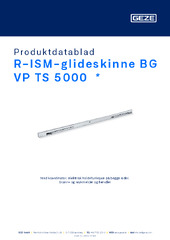 R-ISM-glideskinne BG VP TS 5000  * Produktdatablad NB