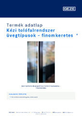Kézi tolófalrendszer üvegtípusok - finomkeretes  * Termék adatlap HU