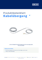 Kabelübergang  * Produktdatenblatt DE