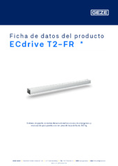 ECdrive T2-FR  * Ficha de datos del producto ES