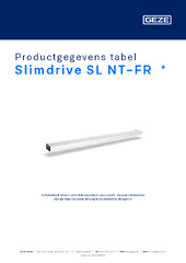 Slimdrive SL NT-FR  * Productgegevens tabel NL