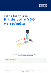 Kit de colle VSG verre/métal  * Fiche technique FR