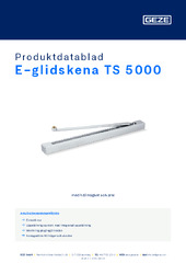 E-glidskena TS 5000 Produktdatablad SV