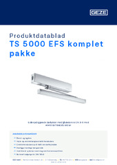 TS 5000 EFS komplet pakke Produktdatablad DA